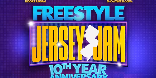 10th Annual Freestyle Jersey Jam @ The Wellmont Theater, Montclair NJ