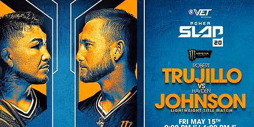 Power Slap 20 - Trujillo vs. Johnson at Cosmopolitan of Las Vegas