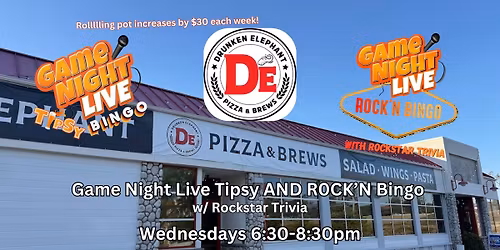 Game Night Live Tipsy AND R0CK'N Bingo Combo Game at Drunken Elephant Pizza and Brews