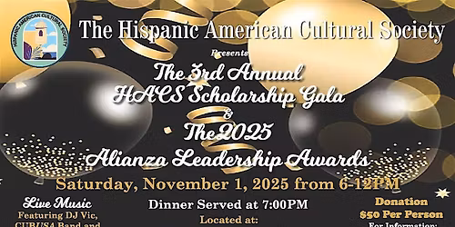 The 3rd Annual HACS Scholarship Gala & The 2025 Alianza Leadership Awards