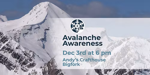 Avalanche Awareness Class: Bigfork
