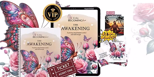 The Art of Becoming Her: The Awakening