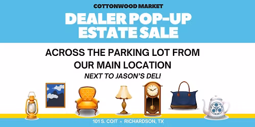 75% off Dealer Pop-Up Estate Sale