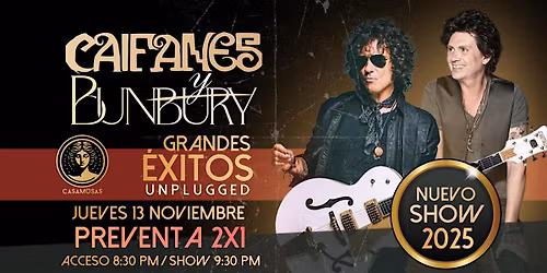 Caifanes & Bunbury | Grandes \u00c9xitos Unpplugged