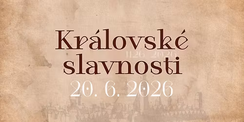 Kr\u00e1lovsk\u00e9 slavnosti | 900 let Jarom\u011b\u0159e
