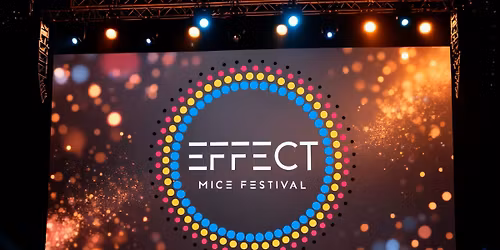 EFFECT MICE FESTIVAL 2026