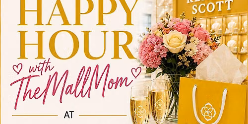 Happy Hour with TheMallMom at Kendra Scott