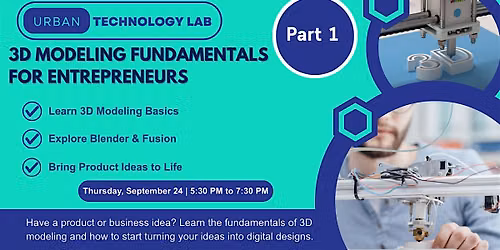 3D Modeling Fundamentals for Entrepreneurs & Makers