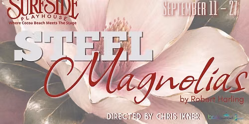 STEEL MAGNOLIAS 