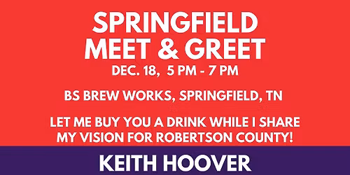 Keith Hoover for Robertson County Mayor Meet & Greet