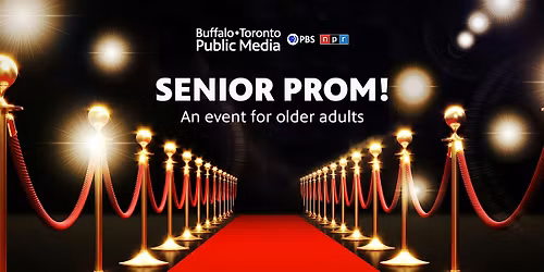 Buffalo Toronto Public Media's Senior Prom
