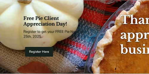 Free Pie Client Appreciation Day