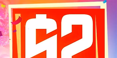 $2 FETE -  ATLANTA  CARNIVAL WEEKEND 2026