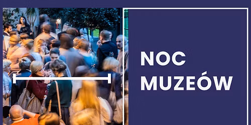 Noc Muze\u00f3w w Muzeum Pa\u0142ac Herbsta