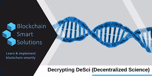 Decrypting DeSci (Decentralized Science) | Canberra