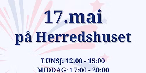 !\ufe0fFULLBOOKET!\ufe0f 17.mai p\u00e5 Herredshuset\ud83c\uddf3\ud83c\uddf4
