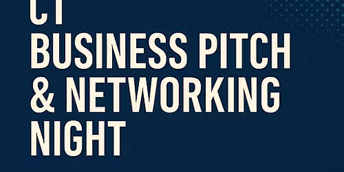 CT Business Pitch Night: Win Funding, Gain Exposure