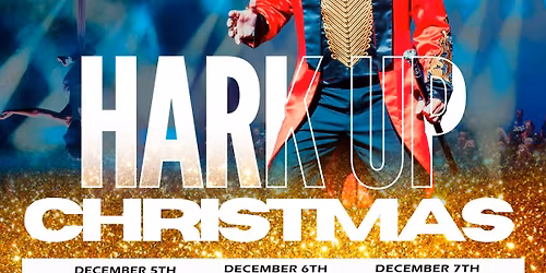 Hark Up Christmas 2025