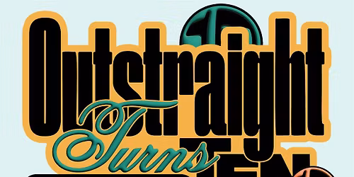 Outstraight Turns 10! (Wigwam Takeover)