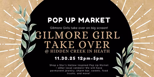 Gilmore Girl Takeover Pop Up Market in Heath