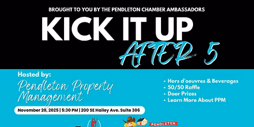 Kick It Up After 5! Hosted by Pendleton Property Management