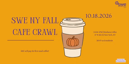 SWE NY Fall Caf\u00e9 Crawl \u2615