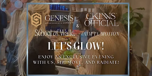 SIP, MOVE, & GLOW at GENESIS