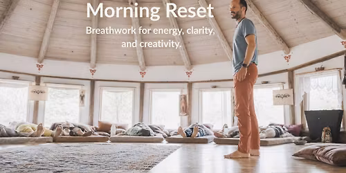 Morning Reset - Beathwork for energy, clarity & creativity
