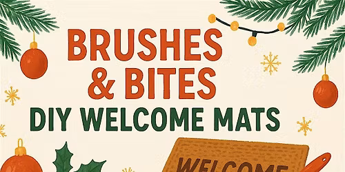 Brushes & Bites: DIY Welcome Mats - Holiday Edition