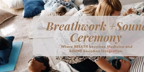 Breathwork + Sound Ceremony