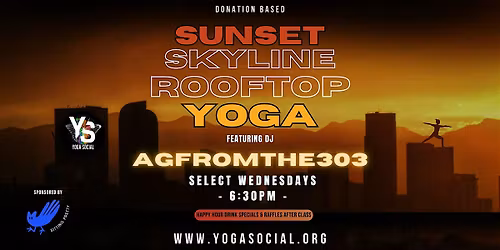 Sunset Skyline Rooftop Yoga with live music by Agfromthe303