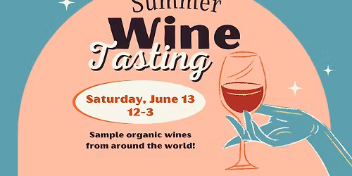 Organic Summer Wine Tasting [Free]