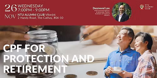 CPF for  Protection & Retirement