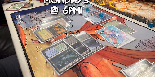 Magic The Gathering Commander and Modern Monday