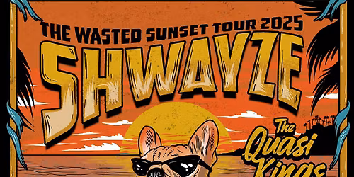 Shwayze - The Wasted Sunset Tour