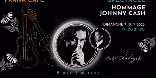 SPECTACLE HOMMAGE \u00c0 JOHNNY CASH - Par Kurt Chaboyer