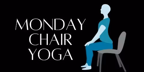 Monday Chair Yoga