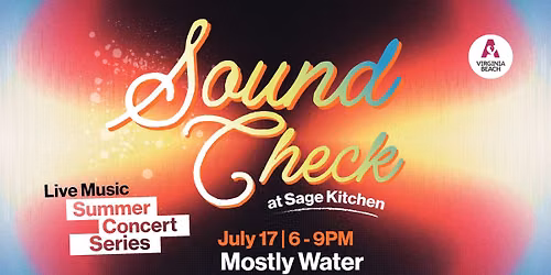 Sound Check at Sage Kitchen Virginia Beach: Mostly Water