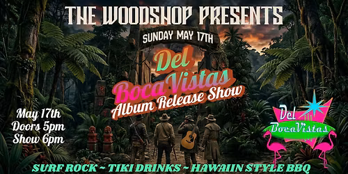 Del Boca Vistas Live at The Woodshop
