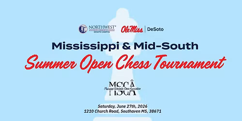 Mississippi & MidSouth Summer Open Chess Tournament
