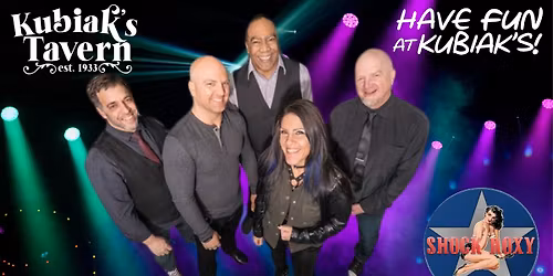 Shock Roxy RETURNS to Kubiak's in Niles!