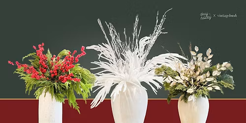 Holiday Reset: A Holiday Arrangement Workshop & Self-Care Event