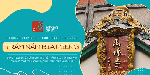 Echoing Trip SG06 | Tr\u0103m N\u0103m Bia Mi\u1ec7ng 12.04