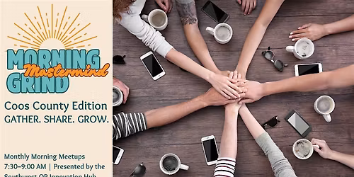 Morning Grind Mastermind - Coos County