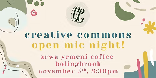 Creative Commons Coffeehouse \u2014 Open Mic Night @ Arwa Bolingbrook