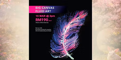 Workshop: Big Canvas Fluid Art (2pm Sun)