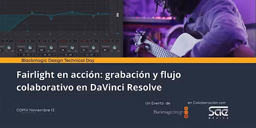 DaVinci Resolve Fairlight en acci\u00f3n: Grabaci\u00f3n y flujo colaborativo