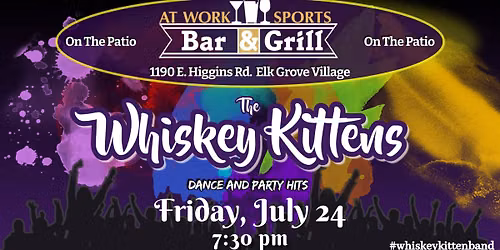 The Whiskey Kittens at At Work Sports Bar and Grill