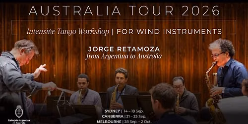 SYDNEY: Intensive Tango Ensemble Workshop with Jorge Retamoza