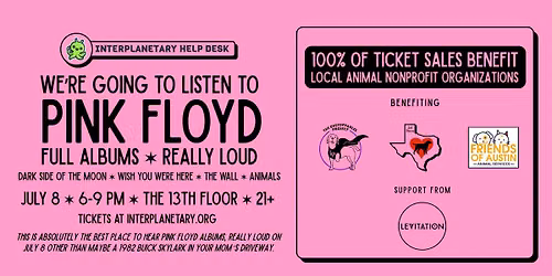 Full Albums, Really Loud: Pink Floyd (Benefiting Local Animal Charities)
